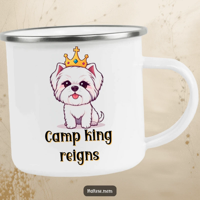 Funny Maltese dog camping mug with a cute white dog wearing a tiny crown, looking regal and amused outdoors.