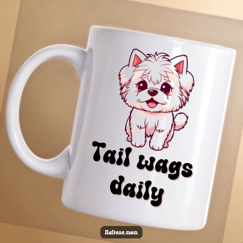 Funny Mug featuring a small, fluffy Maltese dog character enthusiastically wagging its tail, expressing pure canine joy.