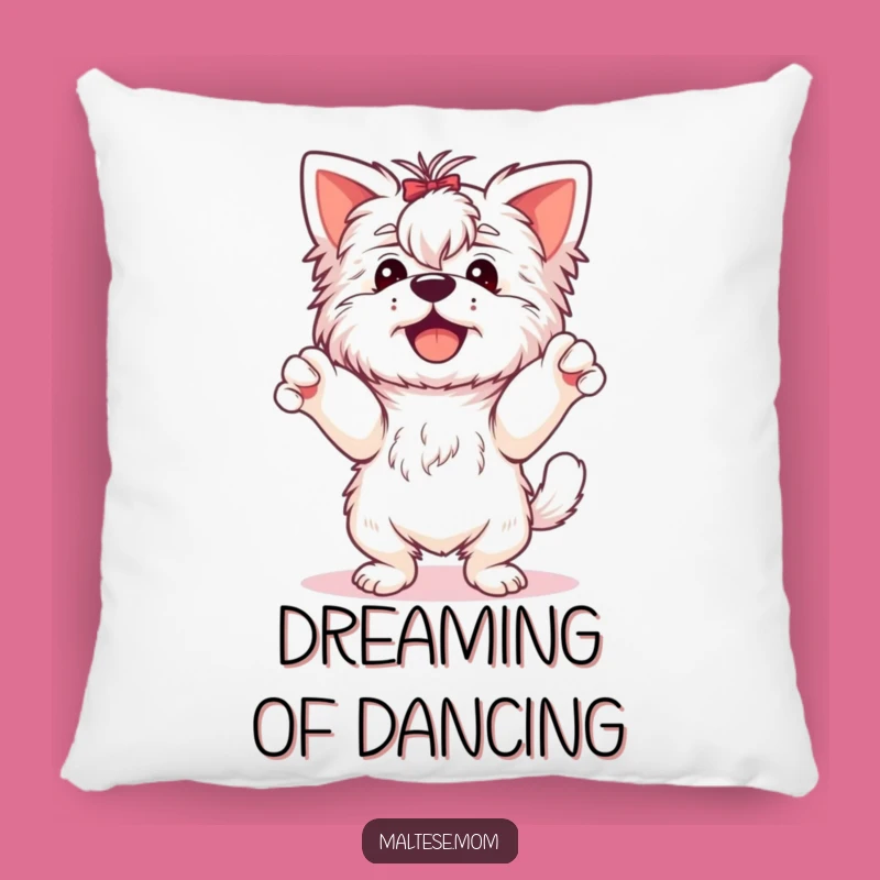 Funny Happy Maltese Dance Pillow: Snuggle Up with a Groovy Pup!