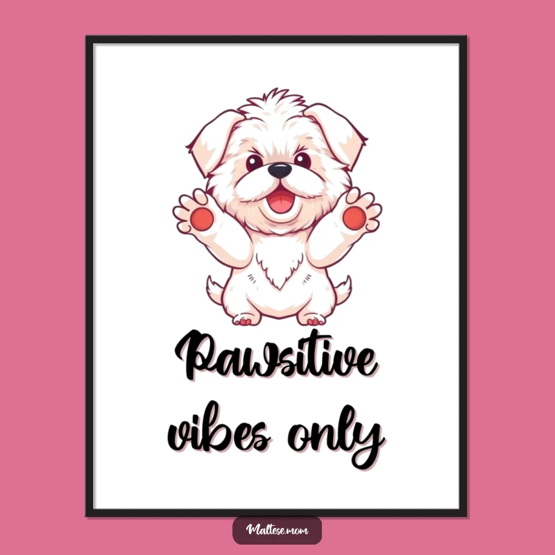 Funny Kawaii Maltese Dog Print, Warm Bichon Welcome Art, Instant Gift
