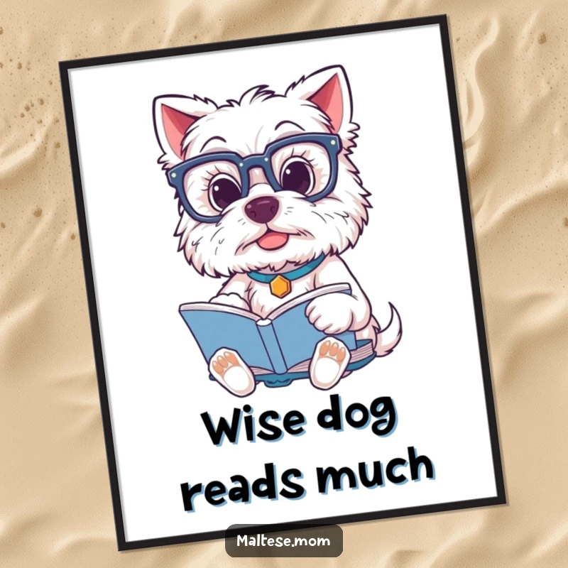 Funny Maltese Dog Digital Art Print: A Maltese dog wearing glasses reads a book, offering a humorous and intellectual aesthetic.