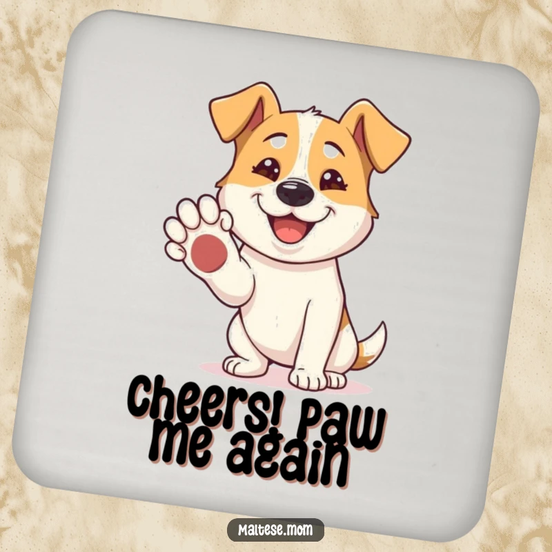Funny Coaster: A dog offers its paw for a shake, its happy grin providing amusing and friendly surface protection.