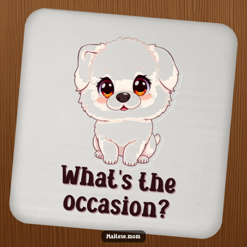 Funny drink coaster with a fluffy white dog character with large, innocent eyes, tilting its head, adding charm and protection.