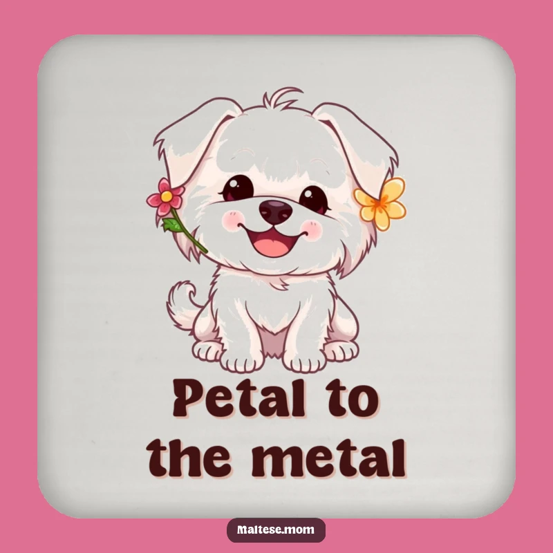 Funny Maltese Flower Drink Coaster: Happy Pooch Protection