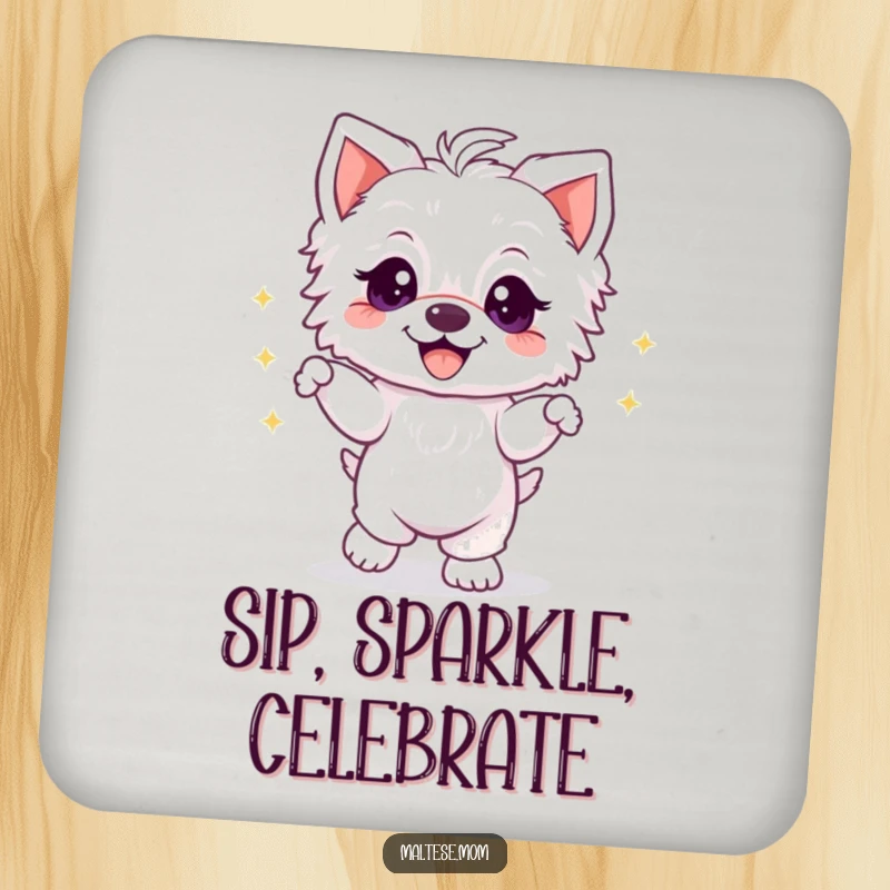 Funny Maltese puppy dancing with sparkly eyes and a wide grin, presented on a protective and humorous drink coaster.