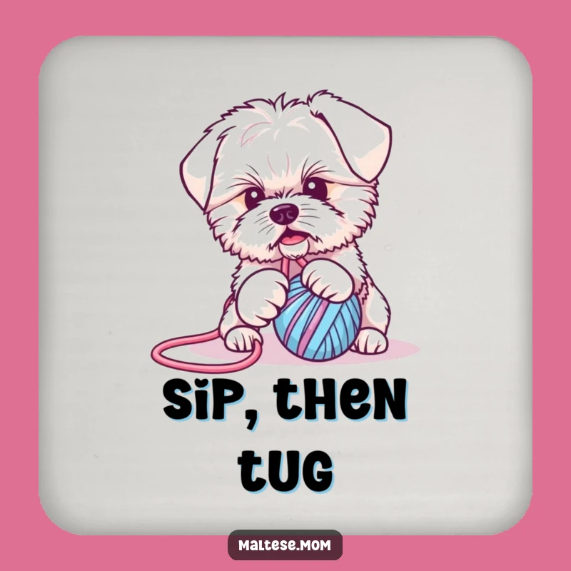 Funny Maltese Puppy Yarn Ball Tug Coasters - Protect Surfaces Hilariously!