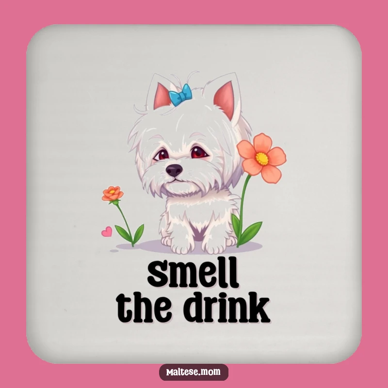 Funny Maltese Lady Coaster: Floral Protection, Cute Accent, Hilarious Gift