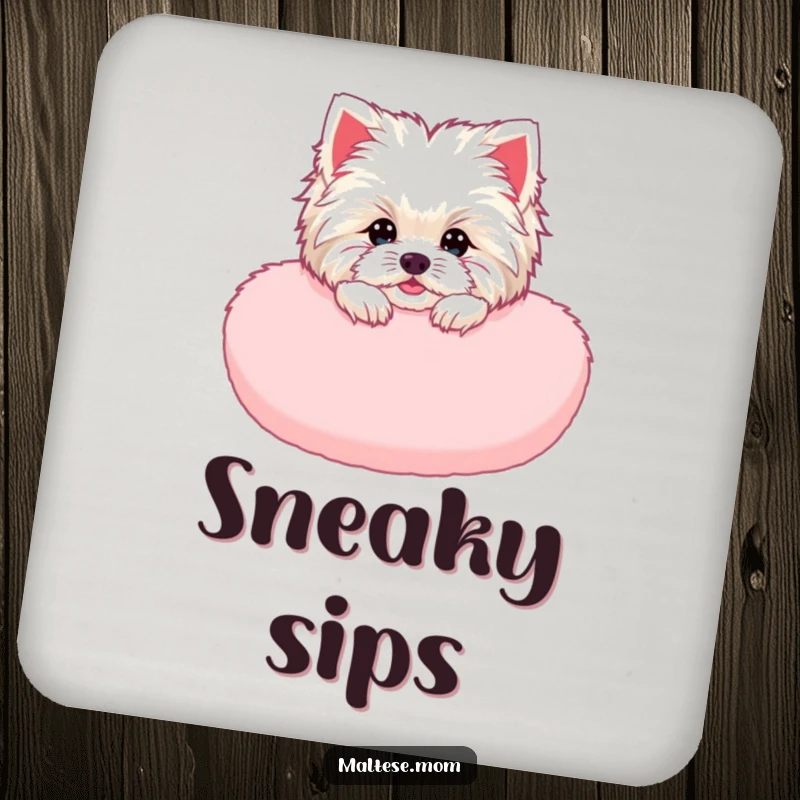 Funny Maltese Lady Coaster: A Maltese dog peeking from a fluffy pink cushion, adding funny charm and surface protection.