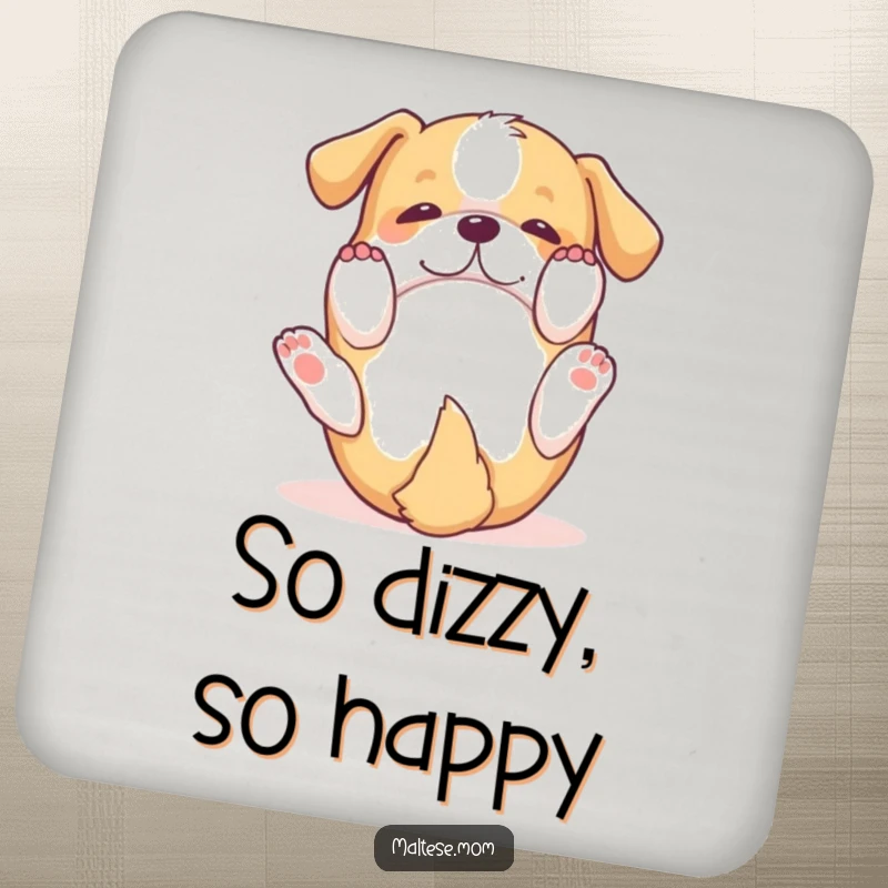 Funny Coaster: A small dog rolls on its back with paws in the air, providing humorous and playful surface protection.