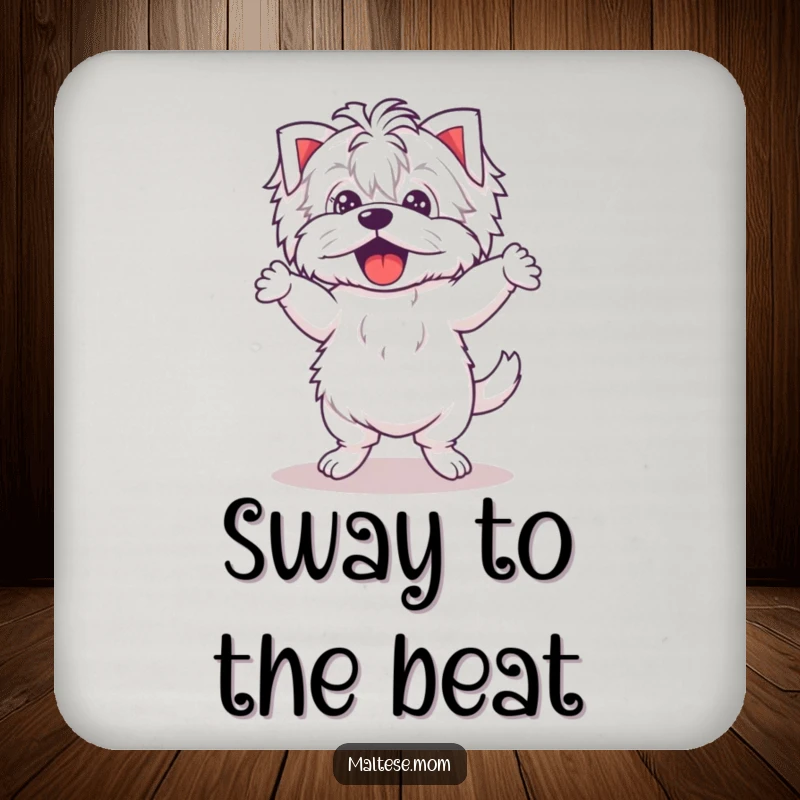 Funny Kawaii Maltese coasters featuring a cute puppy dancing with endearingly wobbly legs, perfect for protecting surfaces with style.