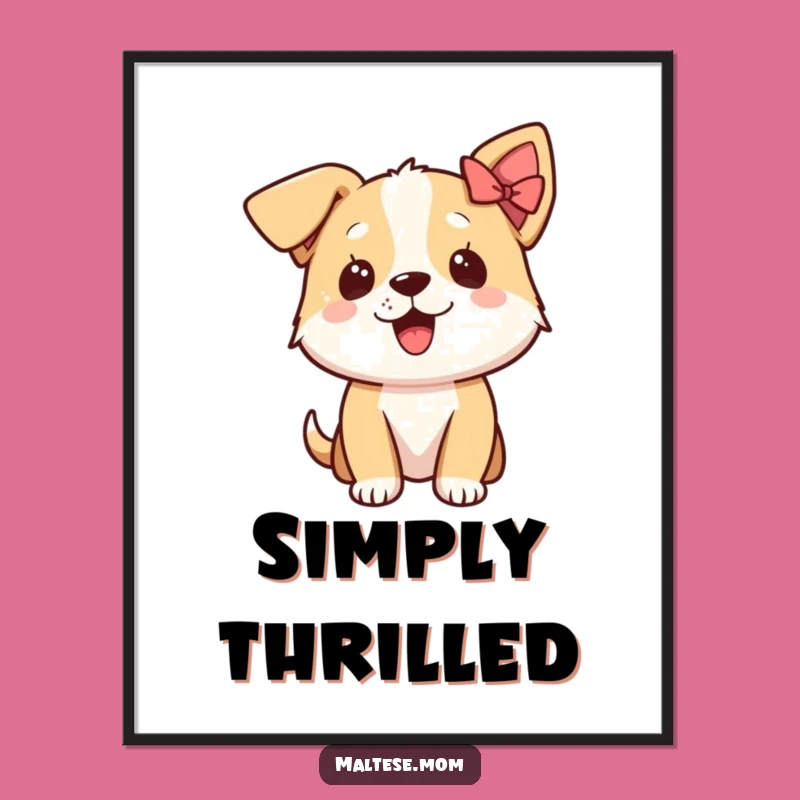 Funny Excited Dog Bow Ear Poster: Decorate with Delightful Canine Joy