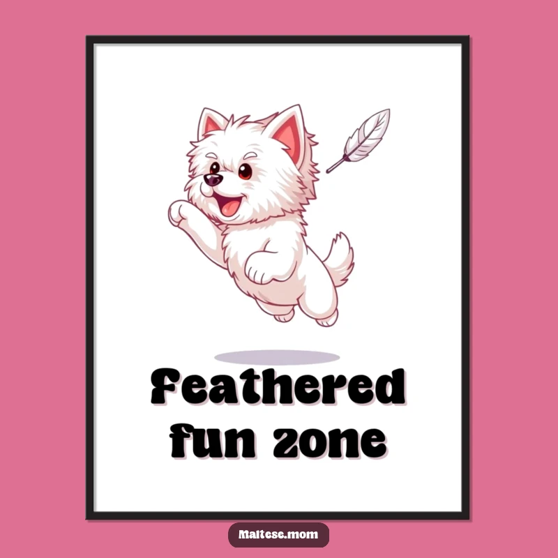 Funny Maltese Puppy Feather Chase Poster - Adorable Dog Wall Art Gift