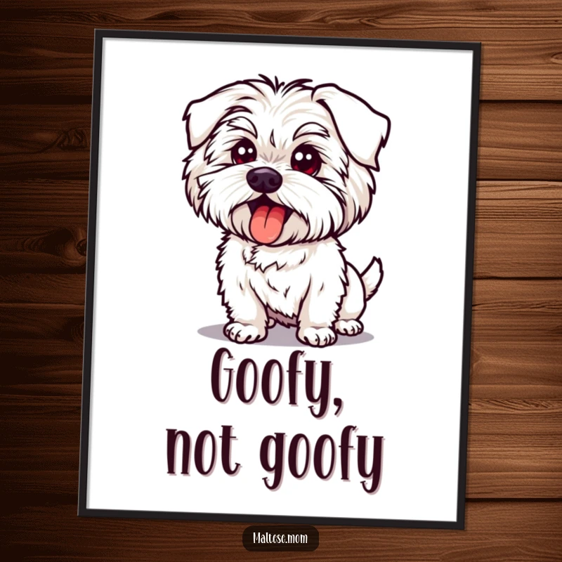 Funny Maltese Dog Poster: Illustration of a dog in a silly pose, tongue peeking out, evoking playful joy and gentle humor.