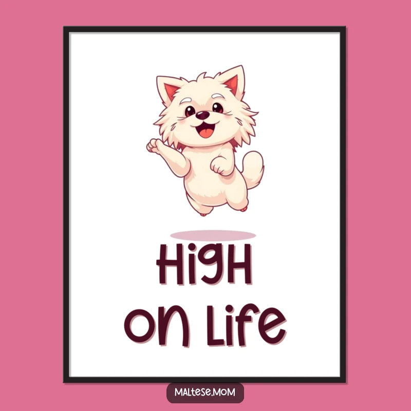 Funny Maltese Leap Poster - Joyful Dog Art Print Gift