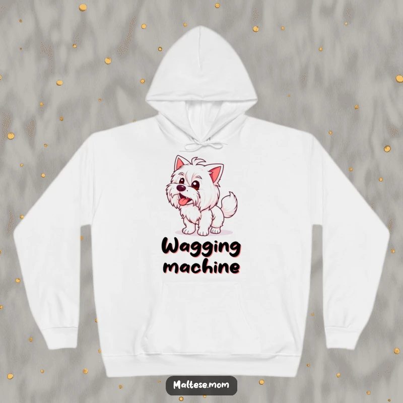 Funny Maltese Lady Hoodie: A happy Maltese dog wagging her tail energetically, conveying warmth and funny joy, a perfect gift.