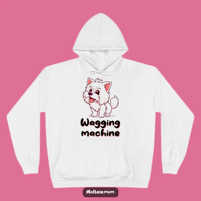 Funny Maltese Lady Hoodie: Wagging with Joy, Cozy Comfort, Hilarious Gift