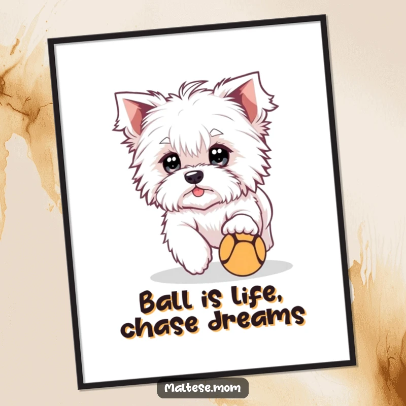 Funny Free Printable Wall Art: A cute Maltese character with bright eyes playfully chasing a tiny ball, full of energy.