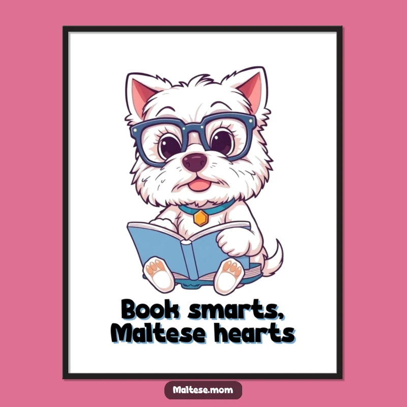 Free Printable Wall Art: Studious Maltese Dog, Funny Bookworm Decor, Downloadable Art, Whimsical Home Accent