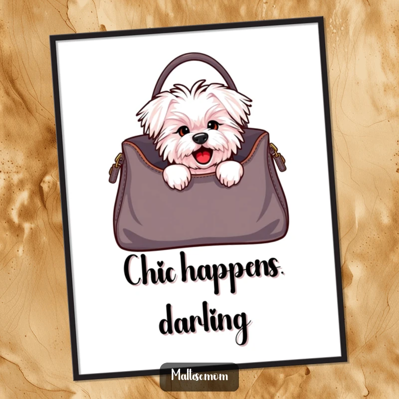 Funny Free Printable Wall Art of a cute Maltese dog peeking out from a stylish handbag, looking chic and mischievous.