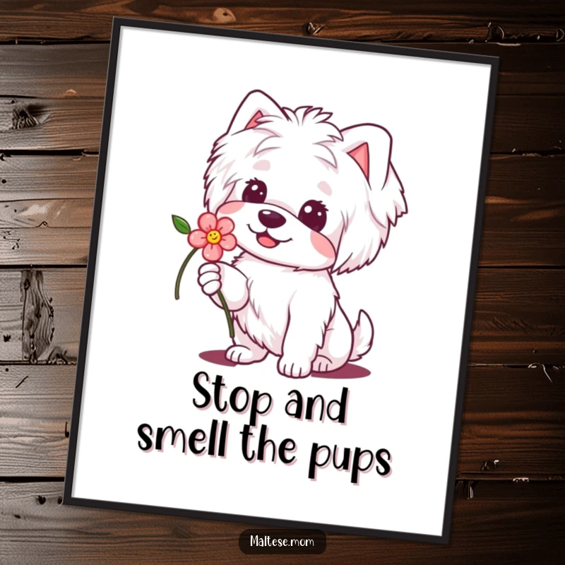 Funny Free Printable Wall Art: Kawaii Maltese dog with a big sweet smile, offering a delicate flower, charming and cute.