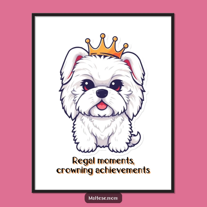 Free Printable Wall Art: Regal Maltese Dog Crown Pets Downloadable Art