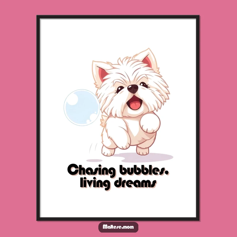 Funny Free Printable Wall Art: Bubble Chase Maltese, Playful Delight, Quirky Decor