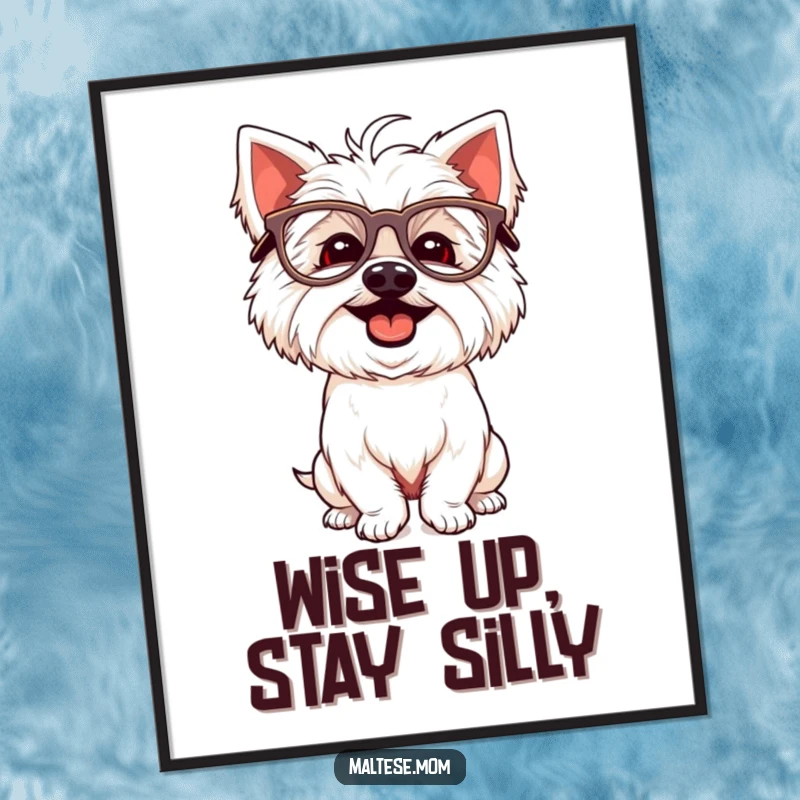 Funny Free Printable Wall Art: A giggling Maltese dog wearing oversized glasses, striking a hilariously silly pose, radiating pure comedic joy.