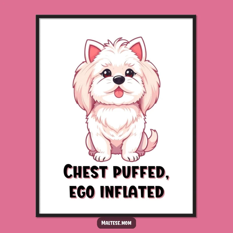 Funny Free Printable Wall Art: Proud Maltese Lady - Dog Downloadable Decor