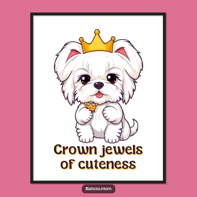 Funny Free Printable Wall Art: Royal Maltese Dog, Hilarious Downloadable Decor