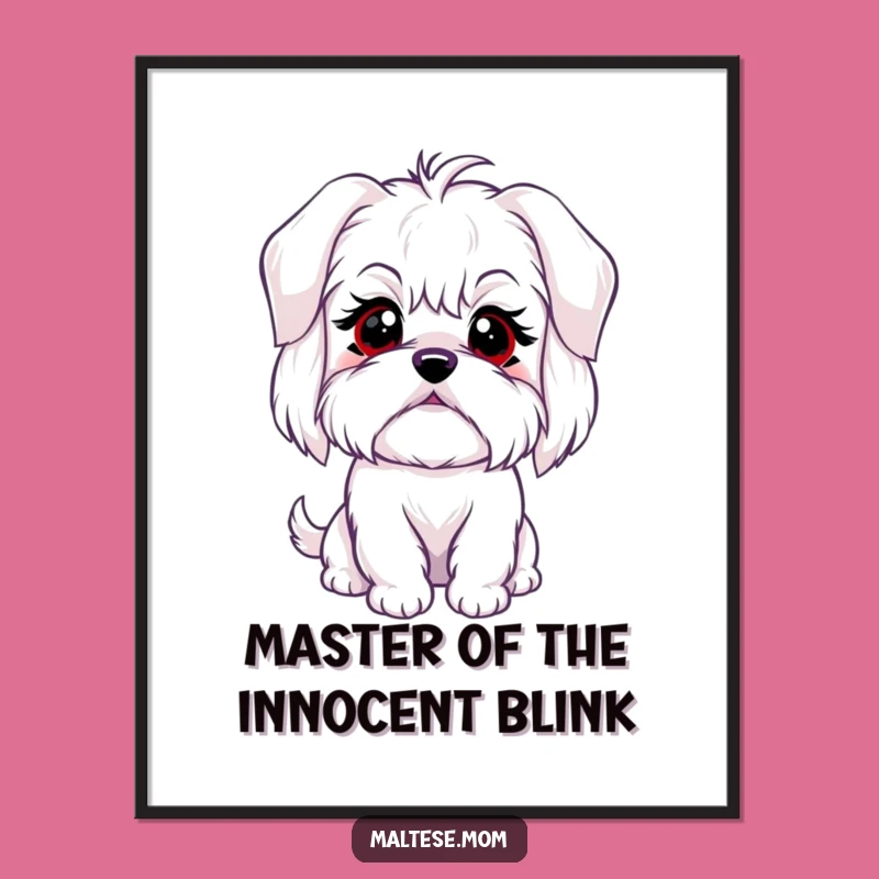 Free Printable Maltese Wall Art: Innocent Blink Funny Dog Downloadable Art for Your Home