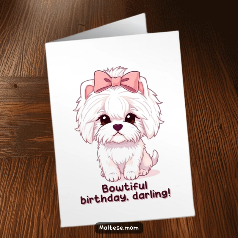 Funny Free Printable Birthday Card featuring a fluffy Maltese dog wearing a jaunty bow, ready to celebrate with a smile.