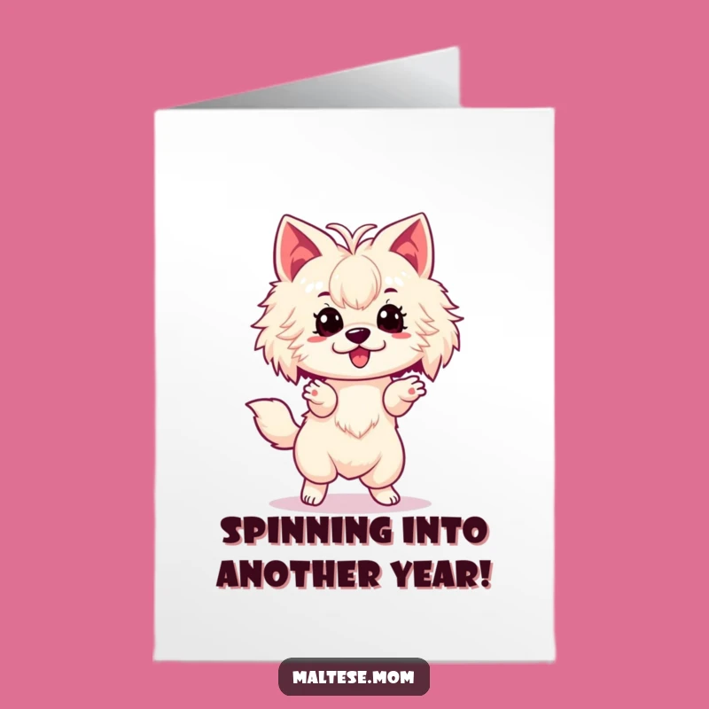 Free Printable Birthday Card: Funny Maltese Spin for a Paw-some Celebration!