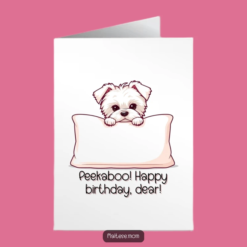 Free Printable Birthday Card - Peek-a-Boo Maltese Puppy Surprise Downloadable Gift