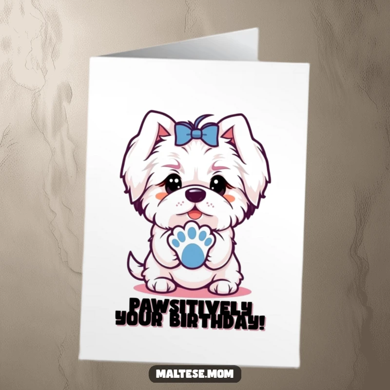 Funny Free Printable Maltese Birthday Card with a dog character charmingly offering its paw with a sweet, endearing look.