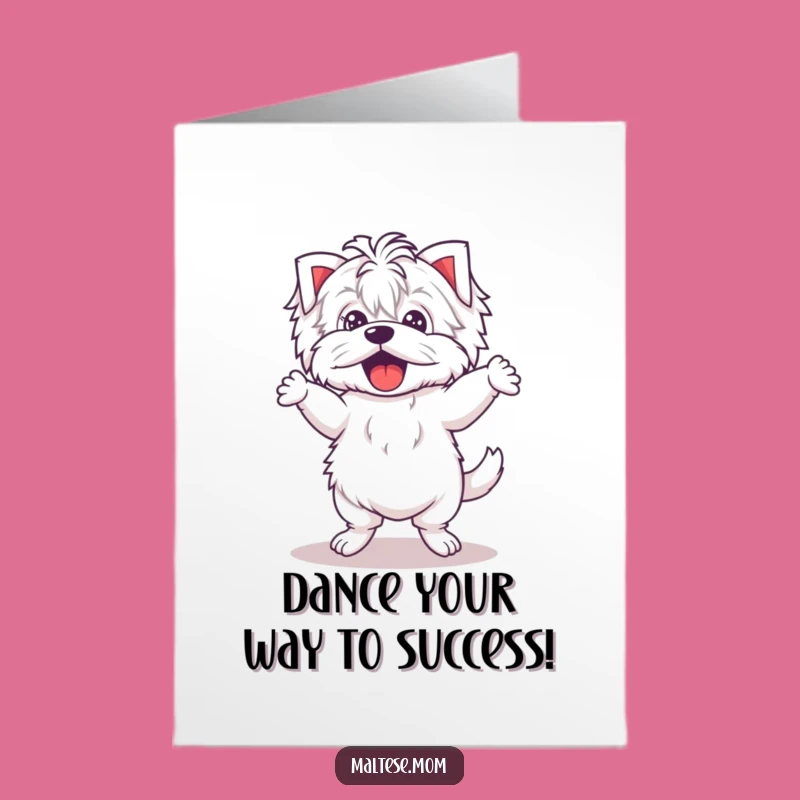Free Printable Congrats Card: Silly Dancing Maltese Dog - Funny Downloadable!