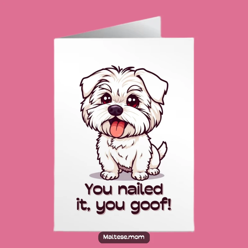 Free Printable Congrats Card: Goofy Maltese Dog Pose, Humorous Downloadable Gift