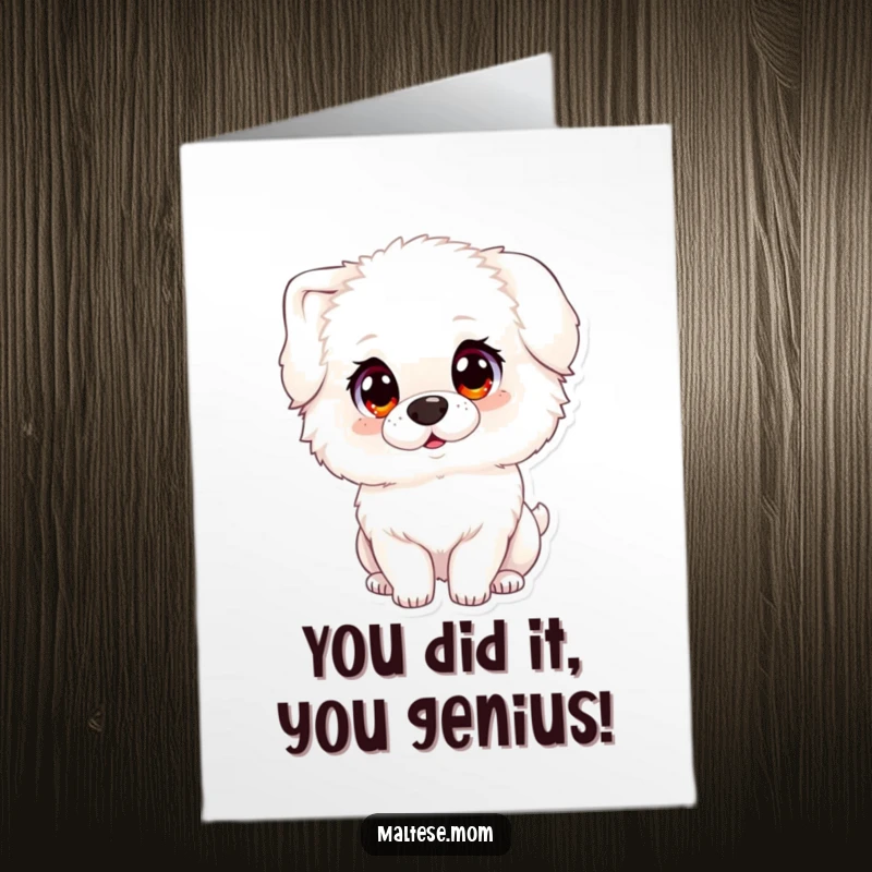 Funny Free Printable Congratulations Card: A fluffy white dog with innocent eyes tilts its head with curiosity and charm.