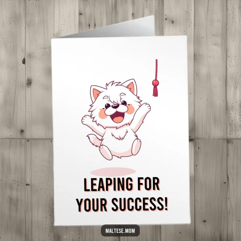Funny Free Printable Congratulations Card: Maltese dog energetically leaping for a dangling string, embodying celebratory excitement.