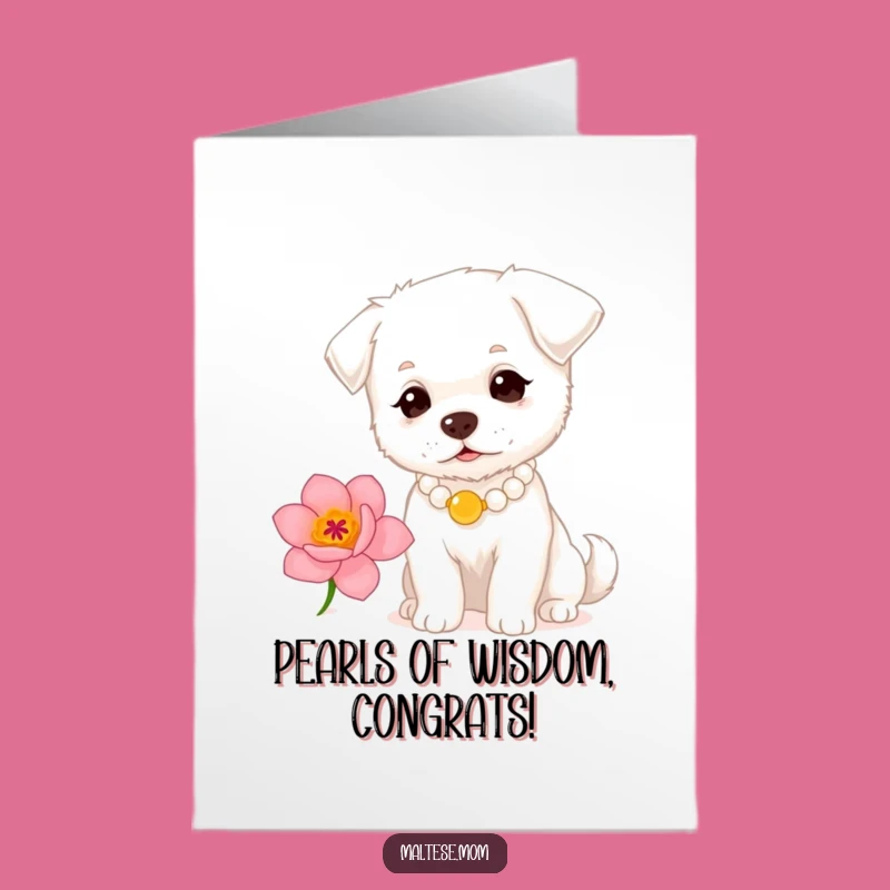 Free Printable Congrats Card: Pearl Dog Sniffing Flower Design Downloadable Gift