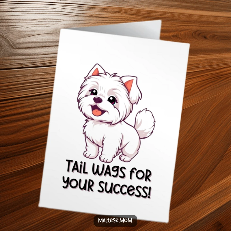 Funny Free Printable Congratulations Card: Kawaii Maltese dog with a joyful expression, tail wagging energetically.