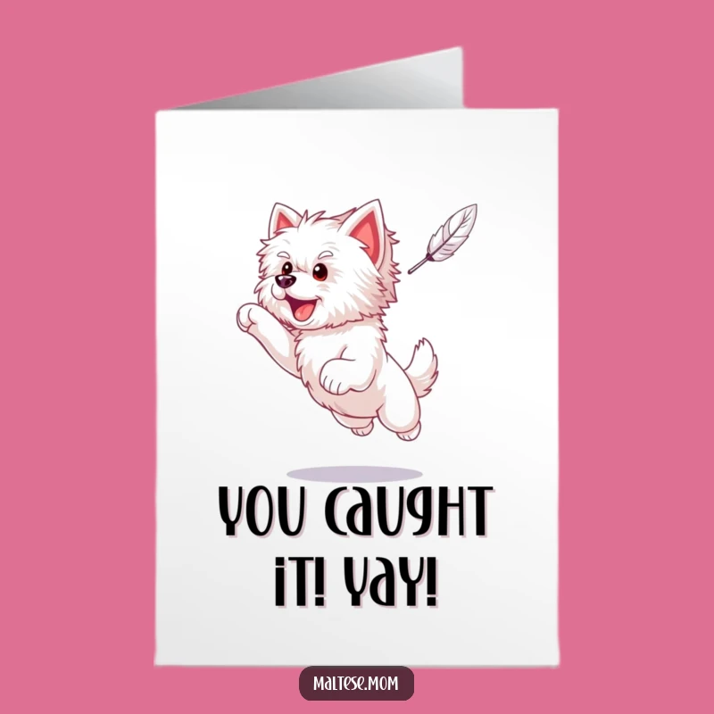 Free Printable Congrats Card - Maltese Puppy Feather Chase Celebration Downloadable Gift