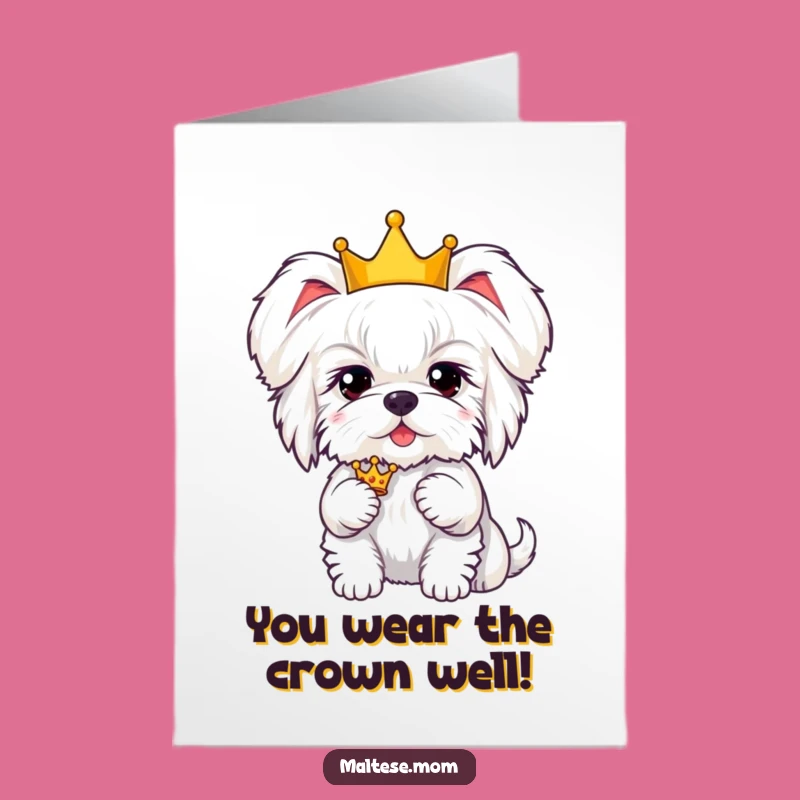 Free Printable Congrats Card: Royal Maltese Dog, Perfect Downloadable Achievement Gift