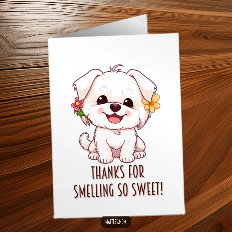 Funny Free Printable Thank You Card: A happy Maltese dog with a flower behind its ear, tail wagging joyfully, conveying heartfelt thanks.