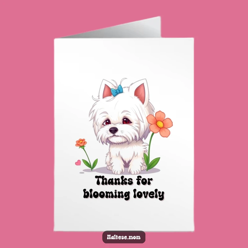 Free Printable Thank You Card: Maltese Flower Sniff - Humor Downloadable Gift