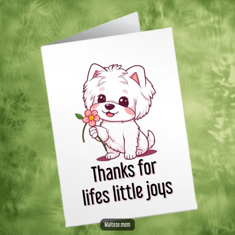 Funny Free Printable Thank You Card: Kawaii Maltese dog, smiling sweetly, offering a delicate flower, a charming thank you.