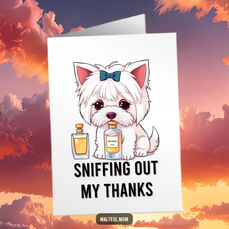 Funny Free Printable Maltese Thank You Card depicting a dog character delicately smelling a small perfume bottle with curiosity.