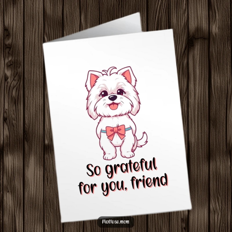 Funny Free Printable Thank You Card: Cute Maltese dog with a small bow, panting with gratitude, perfect for saying thanks.