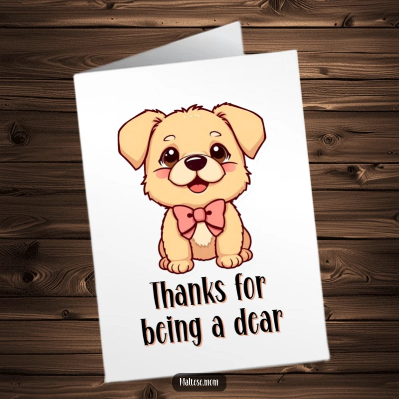 Funny Free Printable Thank You Card: Small dog with a bow tilted its head curiously, looking playful and thankful.