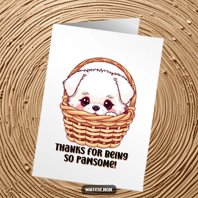 Funny Free Printable Thank You Card: Adorable white fluffy dog in a tiny basket, conveying thanks with curious eyes, a sweet gesture.