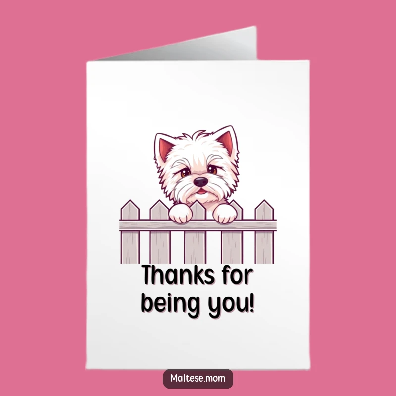 Free Printable Thank You Card: Eager Maltese Dog Peeking - Hilarious Downloadable Gift!